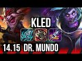 KLED vs DR. MUNDO (TOP) | 9 solo kills, 68% winrate, Godlike, 11/3/5 | EUNE Diamond | 14.15