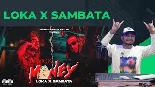 BLACK MONEY - LOKA X SAMBATA | REACTION