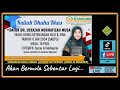 Datuk Dr Norhafizah Musa - Kuliah Dhuha Khas : Kunci Ketenangan Hati & Jiwa