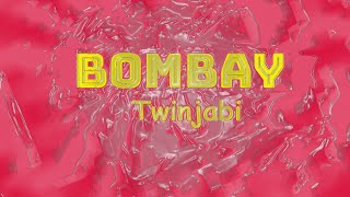 Twinjabi- Bombay (Lyric)