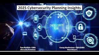 2025 Cybersecurity Planning Insights Webinar