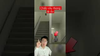 Chiếc cầu thang Bí ẩn #shorts