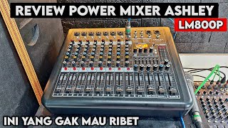 Review mixer ASHLEY LM800P, ini mixer paling rekomendasi buat rumahan / miniatur