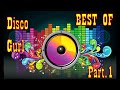 DISCO GURLS  - MIX BEST OF PART.1