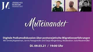 МЫteinander-Reihe: Digitale Podiumsdiskussion über postsowjetische Migrationserfahrungen