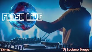 #DjLucianoBraga #FlashLive​​ - Programa Flash Live 166 (Cool Music e House Anos 90)