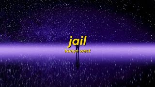 Kanye West - Jail
