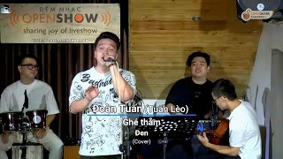 Ghé Thăm (Đen) - Đoàn Tuấn (Tuấn Lèo) (cover) Live in OpenShare Café, Saigon, Vietnam 05.07.2022