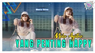 Mala Agatha - Yang Penting Happy (Official Music Video) | Dj Janji Seribu Janji