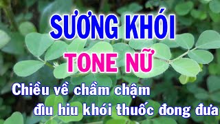 Karaoke Sương Khói Tone Nữ Nhạc Sống l Nhật Nguyễn