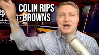 Colin Cowherd Reacts To Browns Loss To Steelers