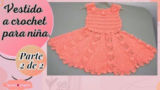 Vestido a crochet para niña parte 2 de 2 #crochet #tejido #fácil #moda