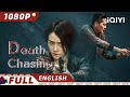 【ENG SUB】Death Chasing | Mystery Crime Action | Chinese Movie 2023 | iQIYI MOVIE THEATER
