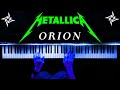 Metallica - Orion (Piano Cover)