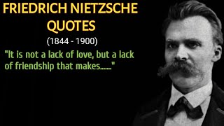 Best Friedrich Nietzsche Quotes - Life Changing Quotes By Friedrich Nietzsche - Top Nietzsche Quotes