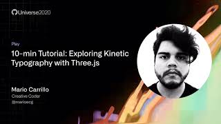 Exploring kinetic typography with Three.js - GitHub Universe 2020