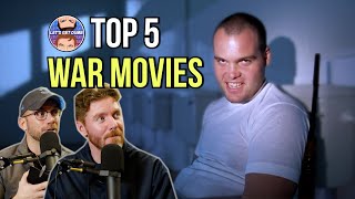 Top 5 War Movies | Let's Get Dumb Ep. 66 w/Joe Kilgallon and Jonah Jurkens