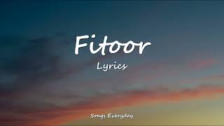 Fitoor (Lyrics) - | Shamshera | Arijit Singh | Songs Everyday |