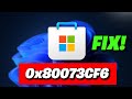 Microsoft Store Error Code 0x80073CF6 On Windows 11/10 FIX