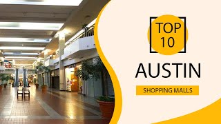 Top 10 Shopping Malls to Visit in Austin | USA - English