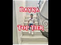 bayka top tier official audio