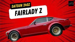 Krankcars datsun 240Z  the Fairlady Z