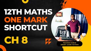 12th Maths 🔥 One Marks Shortcuts 🔥 Chapter 8