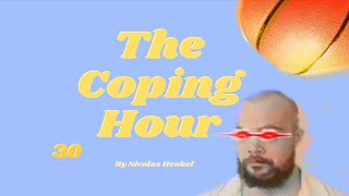 Coping Hour #30: The 30th Episode Special