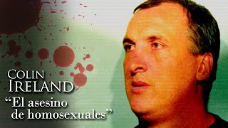 COLIN IRELAND - "EL ASESINO DE HOMOSEXUALES"