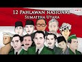 12 Pahlawan Nasional dari Sumatera Utara yang paling dikenang Bangsa Indonesia