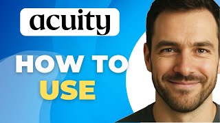 How To Use Acuity Scheduling For Events & Classes