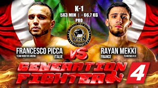 11 Ceinture WKN   Francesco Picca vs RAYAN MEKKI   K 1,  66,7 KG, PRO