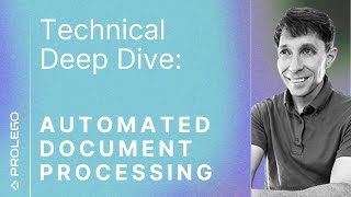 Technical Deep Dive: AUTOMATED DOCUMENT PROCESSING