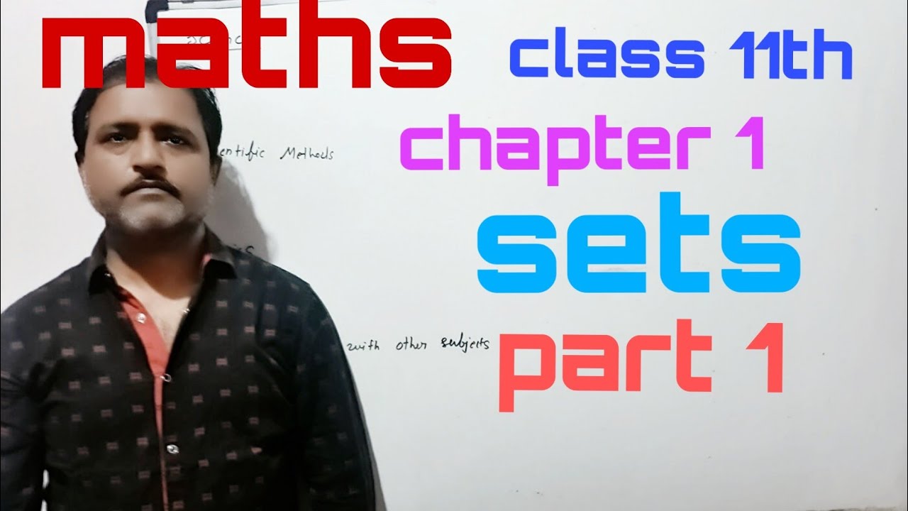 Class 11th Maths Chapter 1 Sets Part 1 Youtube