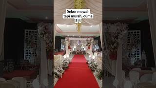 dekor murah tapi mewah #resepsi #pengantin #wedding #pernikahan #kondangan #pengantinviral #bride