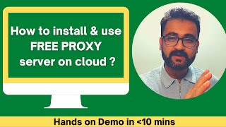 How to install FREE proxy on cloud under 10 mins? How to use proxy from your laptop ? #demo