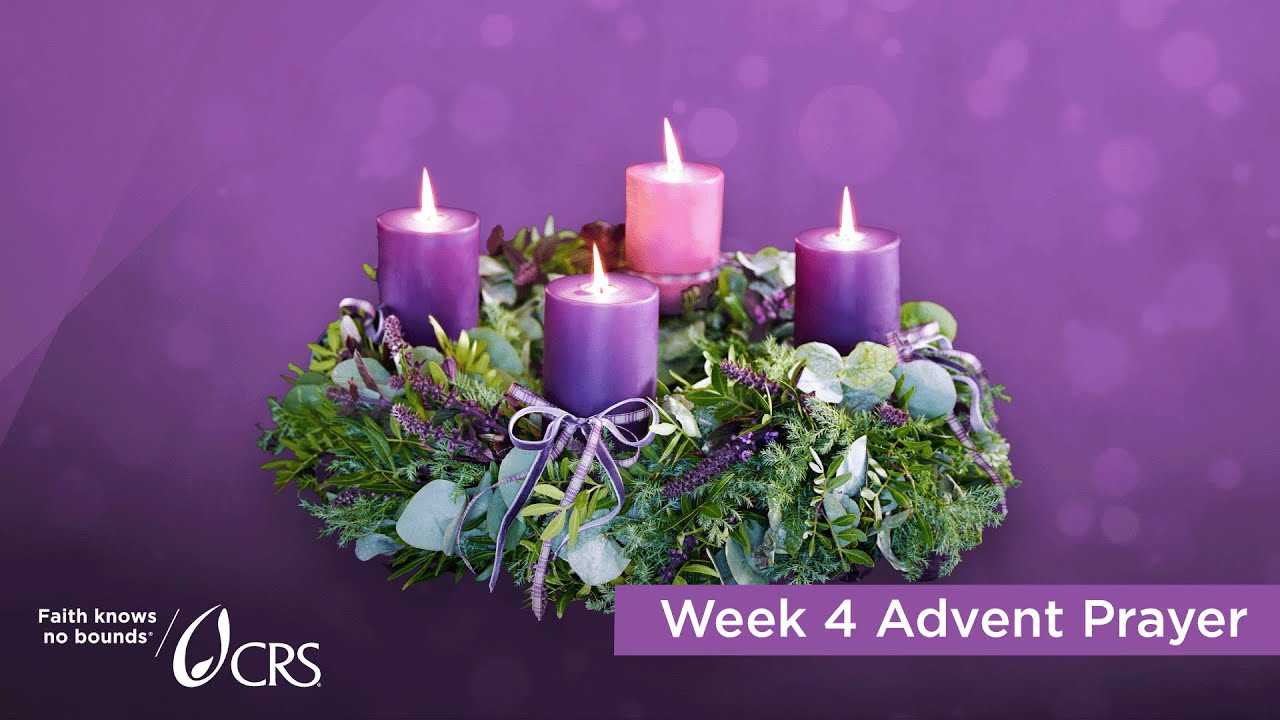 Weekly Advent Wreath Prayer Week 4 Youtube