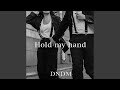 Hold My Hand