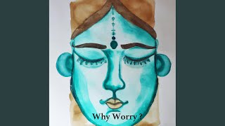 Chapter 18.3 - Why Worry