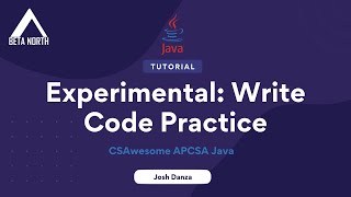 1.9 Experimental: Write Code Practice | CSAwesome APCSA Java