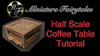 Half Scale Miniature Coffee table Tutorial / Dollhouse / DIY / Craft / Cricut / Maker / Furniture