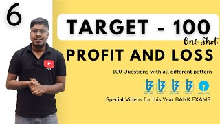 Profit and Loss (Target-100)  || One Shot-Topic-6(1) || All Different Questions!