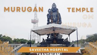 🦚ARULMIGU BALAMURUGAN TEMPLE🐓SAVEETHA HOSPITAL.Thandalam, Poonamalli Road.#murugantemple #murugan 🪔