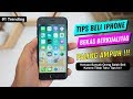 10 TIPS PALING AMPUH BELI IPHONE BEKAS BERKUALITAS !! BANYAK YANG GA TAHU CARANYA !!