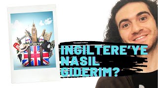 Ingiltere’ye gelmenin yollari ve farkli vize cesitleri - Turkce
