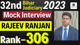 Rajeev Ranjan | Rank-306 | Mock Interview | 32nd Bihar Judiciary 2023 | Target for IQ