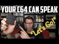 Your Commodore 64 CAN SPEAK!! 🗣️ [REUPLOAD]