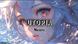 Neoni - Utopia (lyrics)