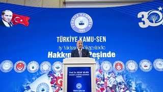 Bakan Bilgin, Türkiye Kamu-Sen’in 30. Kuruluş Yıl Dönümü Programına Katıldı