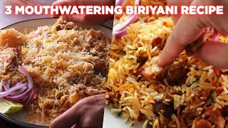 3 Mouthwatering Biriyani Recipe Anyone Can Make